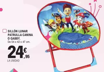 Oferta de Patrulla Canina - Sillon Lunar  O Gabby por 24,95€ en E.Leclerc