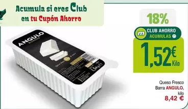 Oferta de Angulo - Queso Fresco Barra por 1,52€ en Masymas