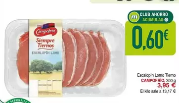 Oferta de Campofrío - Escalpopia Lomo Terro por 3,95€ en Masymas