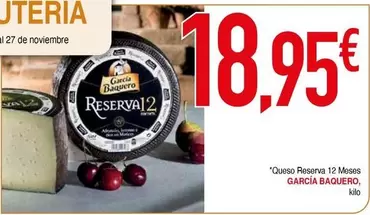 Oferta de García Baquero - Queso Reserva 12 Meses por 18,95€ en Masymas