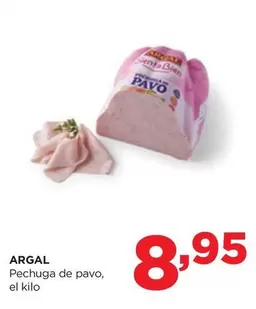 Oferta de Argal - Pechuga De Pavo por 8,95€ en Alimerka