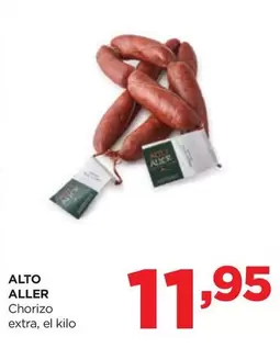 Oferta de Alto Aller - Chorizo Extra por 11,95€ en Alimerka