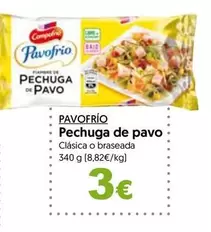 Oferta de Pavofrío - Pechuga De Pavo por 3€ en Hiper Usera