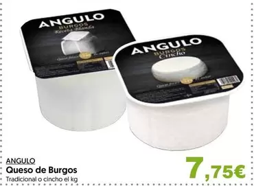 Oferta de Angulo - Queso De Burgos por 7,75€ en Hiper Usera