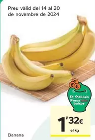 Oferta de Banana  por 1,32€ en Caprabo