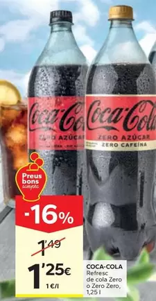 Oferta de Coca-Cola - Refresc De Cola Zero O Zero Zero por 1,25€ en Caprabo