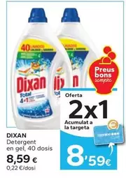 Oferta de Dixan - Detergent En Gel por 8,59€ en Caprabo