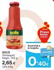 Oferta de Solís - Tomàquet Fregit por 2,65€ en Caprabo