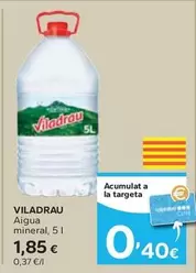 Oferta de Viladrau - Aigua Mineral por 1,85€ en Caprabo