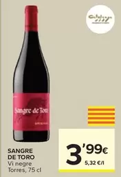 Oferta de Sangre De Toro - Vi Negre Torres por 3,99€ en Caprabo