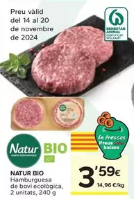 Oferta de Natur Bio - Hamburguesa De Boví Ecològica por 3,59€ en Caprabo