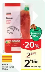 Oferta de Eroski Basic - Pernil Curat por 2,15€ en Caprabo