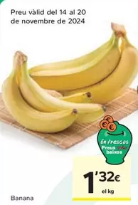 Oferta de Banana por 1,32€ en Caprabo