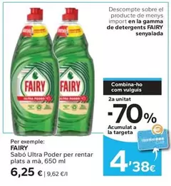 Oferta de Fairy - Sabó Ultra Poder Per Rentar Plats A Mà por 6,25€ en Caprabo