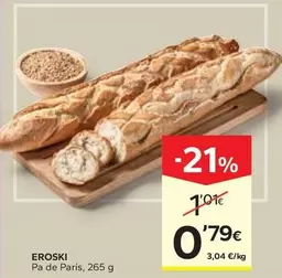 Oferta de Eroski - Pa De Paris por 0,79€ en Caprabo