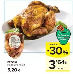 Oferta de Eroski - Pollastre Rostit  por 5,2€ en Caprabo