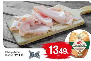 Oferta de Pavofrío - Pit De Gall Dindi Reserva por 13,49€ en Condis