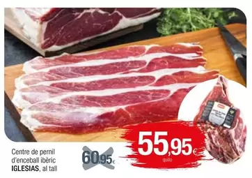 Oferta de Iglesias - Centre De Pernil D'enceball Iberic por 55,95€ en Condis