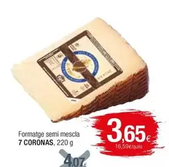 Oferta de Coronas - Formatge Semi Mescla por 3,65€ en Condis