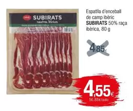 Oferta de Subirats - Espatlla D'enceball De Camp Iberic 50% Raça Iberica por 4,55€ en Condis