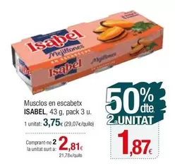 Oferta de Isabel - Musclos En Escabetx por 3,75€ en Condis