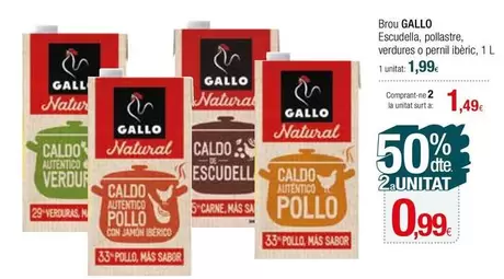 Oferta de Gallo - Brou Escudella, Pollastre, Verdure O Pernil Iberica por 1,99€ en Condis