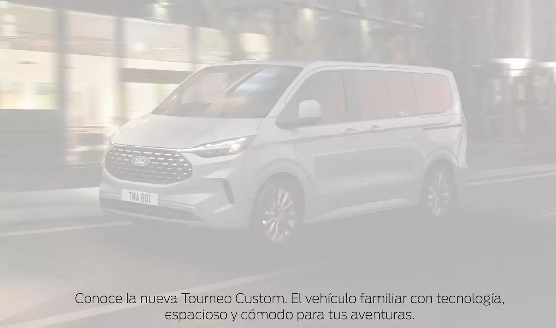 Oferta de Conoce La Nueva Tournea Custom en Ford