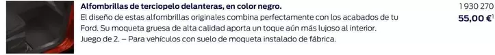 Oferta de Alfombrillas De Terciopelo Traseras/ En Color Negro. por 55€ en Ford