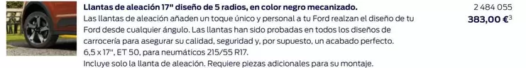 Oferta de Llantas De Aleación 17" Diseno De 5 X 2 Radios/ En Color Negro Mecanizando. por 383€ en Ford