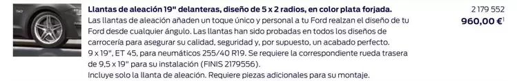 Oferta de Llantas De Aleacion 19" Delanteras/ Diseno De 5 X 2 Radios/ En Color Plata Forjada. por 960€ en Ford