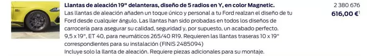 Oferta de Llantas De Aleacion 19" Delanteras/ Diseno De 5 Radios En Y/ En Color Luster Magnetic. por 616€ en Ford