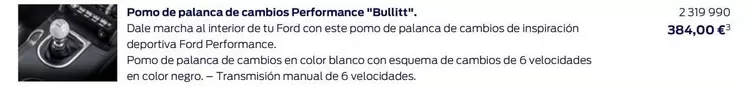 Oferta de Pomo De Palanca De Cambios Performance " Bullitt". por 384€ en Ford