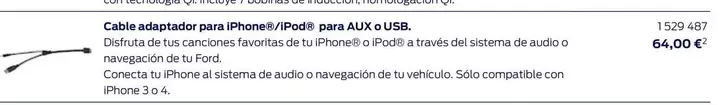 Oferta de Cable Adaptador Para iPhone®/iPod® Para AUX O USB por 64€ en Ford