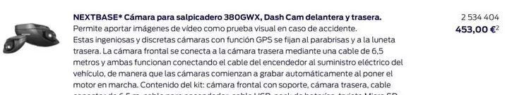 Oferta de NEXTBASE* Cámara Para Salpicadero 380GWX, Dash Cam Delantera Y Trasera por 453€ en Ford