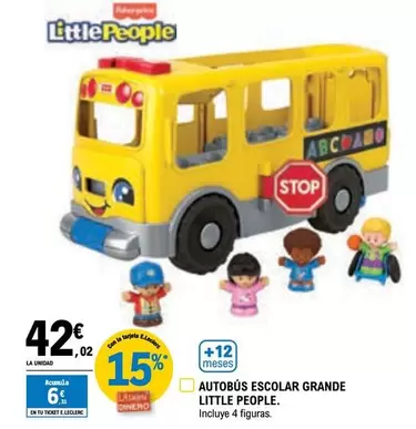 Oferta de Autobus Escolar Grande Little People por 42,02€ en E.Leclerc