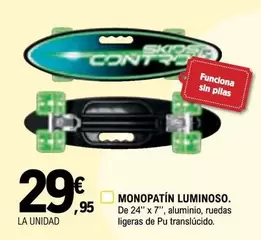 Oferta de Monopatín Luminoso por 29,95€ en E.Leclerc