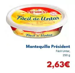 Oferta de Président - Mantequilla por 2,63€ en Cash Unide