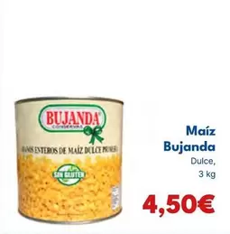 Oferta de Bujanda - Maíz por 4,5€ en Cash Unide