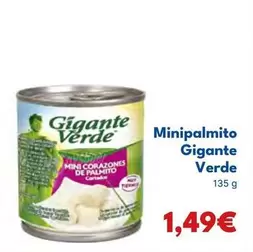 Oferta de Gigante Verde - Minipalmito por 1,49€ en Cash Unide