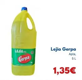 Oferta de Gerpa - Lejía por 1,35€ en Cash Unide