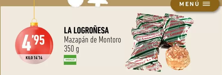 Oferta de La Logronesa - Mazapan De Montoro por 4,95€ en Supermercados Deza