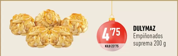 Oferta de Dulymaz - Empinónados Suprema por 4,75€ en Supermercados Deza