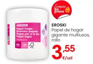 Oferta de Eroski - Papel De Hogar Gigante Multiusos por 3,55€ en Eroski