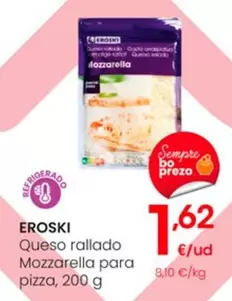 Oferta de Eroski - Queso Rallado Mozzarella Para Pizza por 1,62€ en Eroski