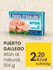 Oferta de Puerto Gallego - Atun Al Natural por 2,2€ en Eroski