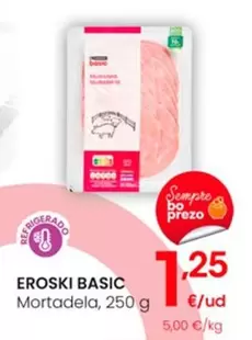 Oferta de Eroski Basic - Mortadela por 1,25€ en Eroski