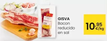 Oferta de Gisva - Bacon Reducido En Sal por 10,95€ en Eroski