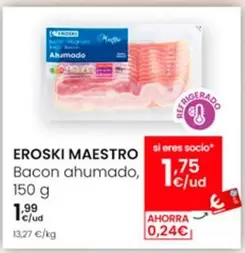 Oferta de Eroski Maestro - Bacon Ahumado por 1,99€ en Eroski