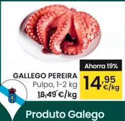 Oferta de Gallego Pereira - Pulpo por 14,95€ en Eroski