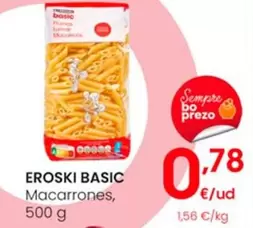 Oferta de Eroski Basic - Macarrones por 0,78€ en Eroski